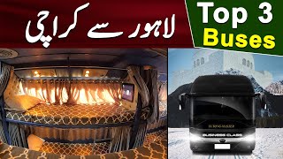 Top 3 Bus Services from Lahore to Karachi  Sleeper amp Business Class Buses  PKBUSES [upl. by Maxie867]