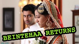 Beintehaa returns as Salaame Ishq  Daastan Mohabbat Ki [upl. by Eceined]