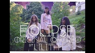 이달의 소녀김립 LOONAKim Lip Eclipse  Choreography by Lilith from Move Nation [upl. by Hogle]