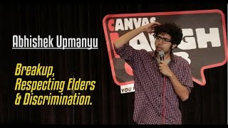 Breakup Respecting Elders amp Discrimination  StandUp Comedy by Abhishek Upmanyu [upl. by Danelle905]