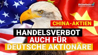 China Aktien – Handelsverbot auch für deutsche Aktionäre [upl. by Yolanda213]