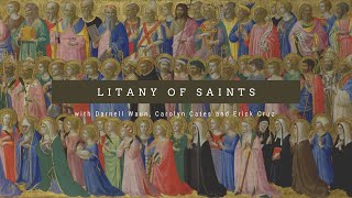 The Litany of Saints [upl. by Ssirk930]