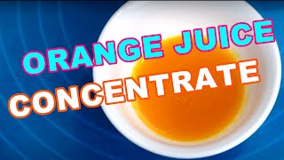 Orange Juice Concentrate Home Made [upl. by Karlan811]