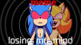 losing my mindmemeFleetway sonic [upl. by Shue]