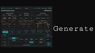 Generate  Newfangled Audio [upl. by Enidlareg678]