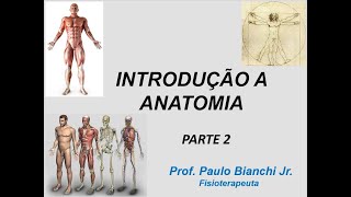 Introdução a Anatomia Humana  Parte 2 [upl. by Akinar]