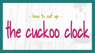 How to setup your Minimalist Cuckoo Clock [upl. by Greenstein880]