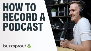 How to Record a Podcast  StepbyStep 2021 [upl. by Uis]