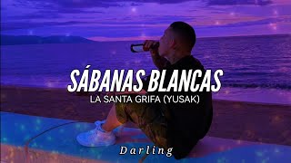 LA SANTA GRIFA  SÁBANAS BLANCAS  LETRA [upl. by Erret]