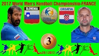 HRVATSKA CROATIA vs SLOVENIA FRANCE PARIS 2017 World Mens Handball Championship rukomet гандбол [upl. by Arimay]