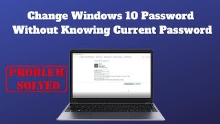 Change Windows 10 Password Without Knowing Current Password [upl. by Hurley]