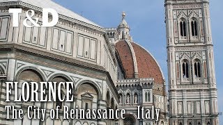 Florence The City Of Renaissance  Florence Video Guide [upl. by Durham310]