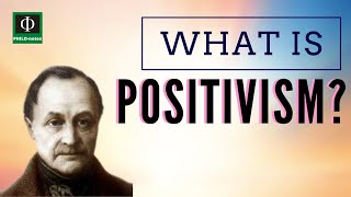 What is Positivism [upl. by Harneen]