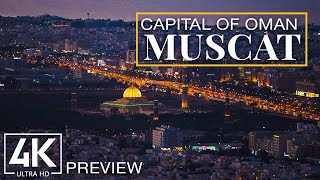 Muscat 4K UHD  The Picturesque Capital of Oman  Short Preview Video [upl. by Laks]