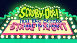 Scooby Doo Stage Fright  theme song lyrics [upl. by Yorker775]