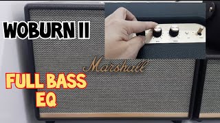 Marshall Woburn II Full Bass EQ  Bass Sound Test [upl. by Enra92]