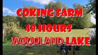 COKING FARM FISHERY  Woodland Lake 48 Hours [upl. by Dnomra]