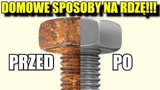 8 Domowych SPOSOBÓW na RDZĘ TEST [upl. by Nnaeirrac]