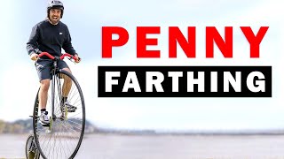 How Difficult is it to Ride a Penny Farthing [upl. by Refeinnej]