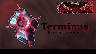 Terraria Calamity  Getting Terminus PreHardmode [upl. by Rosenkrantz]