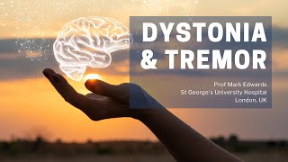 Dystonia amp Tremor  DYSTONIA FACTS  Prof Mark Edwards [upl. by Rebma]