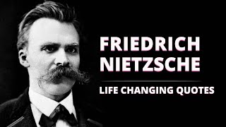 Friedrich Nietzsche Greatest Quotes [upl. by Justis]