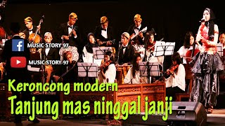 TANJUNG MAS NINGGAL JANJI  Cover Keroncong modern [upl. by Elinad572]