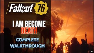 Fallout 76 Nuke Launch  I Am Become Death  Enclave Quest Guide [upl. by Htebezile423]