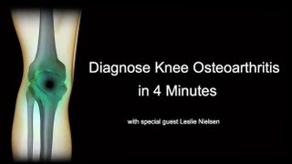 Diagnose Knee Osteoarthritis in 4 Minutes with Leslie Nielsen [upl. by Enhpad]