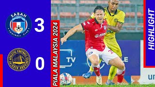 HIGHLIGHT  SABAH FC 3  0 PT ATHLETIC FC  PIALA MALAYSIA [upl. by Lahcim]