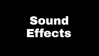 Sound effects 62 famous sound effects [upl. by Anirahs5]