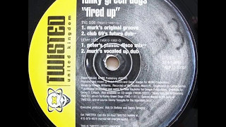 Funky Green Dogs  Fired Up Murks Original Groove  1996 [upl. by Riha47]