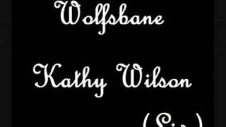 Wolfsbane  Kathy Wilson [upl. by Yusem992]