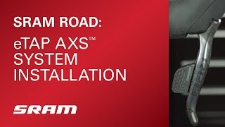 SRAM eTap AXS System Installation [upl. by Handy404]