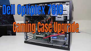 Dell Optiplex 7010 Transferring into Gaming PC Case Upgrade in 2019 FPS TEST 1080p [upl. by Nylime788]