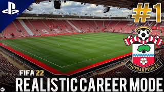 FIFA 22  Realistic Career Mode  1  Southampton [upl. by Stagg]