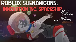 Roblox Shenanigans Innovation Inc Spaceship [upl. by Aihsar]