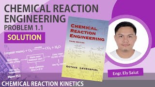 REACTION KINETICS PROBLEM 11 SOLUTION  LIVENSPIEL [upl. by Valery]