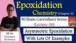 Epoxidation Chemistry Sharpless JacobsenKatsuki Asymmetric Epoxidation NET GATE JAM  Lecture36 [upl. by Henebry]