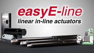 easyE® Electric Linear Actuators Overview [upl. by Aivato]