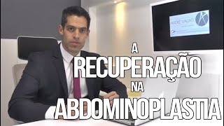 A recuperação na Abdominoplastia  Cirurgia Plástica Porto Alegre  André Valiati [upl. by Assirrec]