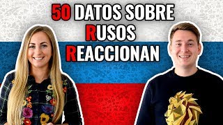 50 datos sobre Rusos Reaccionan 🇷🇺 50 facts about Russians React 🇷🇺 [upl. by Earal]