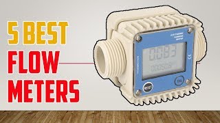 5 Best Flow Meters [upl. by Duster614]