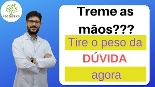 Tremor Nas Mãos  O Que Pode Ser Tremor Nas Mãos [upl. by Laerdna381]