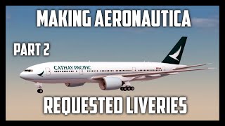 Making Requested Aeronautica Liveries Part 2 ROBLOX [upl. by Aneelak]