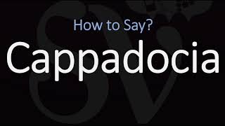 How to Pronounce Cappadocia CORRECTLY [upl. by Anor]