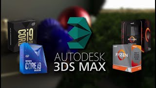 3ds Max 2021 CPU Roundup Intel vs AMD [upl. by Wahkuna]