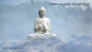 Nam Myoho Renge Kyo  15 minutes  Buddhist Chants [upl. by Bena]