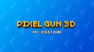 Pixel Gun 3D PC Edition  Gameplay Trailer [upl. by Calan]