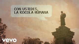 José Madero  Con Ustedes La Rocola Humana Lyric Video [upl. by Nisbet787]